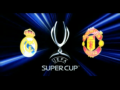 2017 | UEFA Super Cup