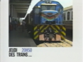 1992 | Des trains pas comme les autres