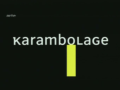 2008 | Karambolage