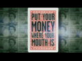 2010 | Put Your Money Where Your Mouth Is