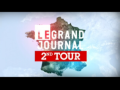 Le Grand Journal : 2nd Tour