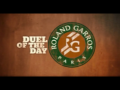 2012 | Roland Garros : Duel of the day