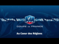 2018 | Coupe de France : Au coeur des régions