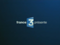 2008 | France 3 présente