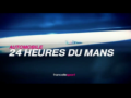 2012 | Automobile : 24 Heures du Mans