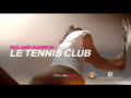 2012 | Roland Garros : Le Tennis Club