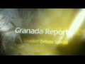 2010 | Granada Reports : Leader's Debate Special