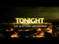 2010 | The election uncovered: Tonight
