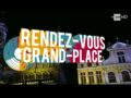 2013 | Rendez-vous Grand Place