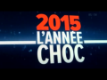 2015 | 2015 : L'année choc