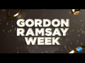 2018 | Gordon Ramsay Week