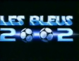 2001 | Les Bleus 2002