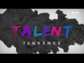 2016 | Talent Tendance