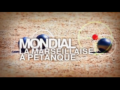 2012 | Mondial : La Marseillaise à pétanque