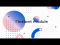 2018 | L'instant module