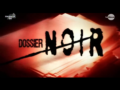 2007 | Dossier noir