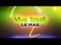 2014 | Viva Brasil : Le Mag