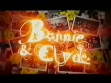 2007 | Bonnie & Clyde