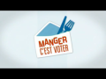 2017 | Manger c'est voter