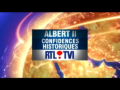 2014 | Albert II : Confidences historiques