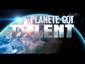 2013 | Planète Got Talent