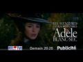 2012 | Les aventures extraordinaires d'Adèle Blanc-Sec