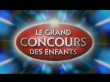 2006 | Le Grand Concours des Enfants