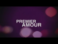 2011 | Premier amour