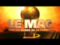 Le Mag : Coupe du Monde de la FIFA 2010