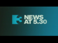 News at 5.30