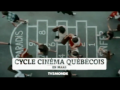 2010 | Cycle cinéma québécois